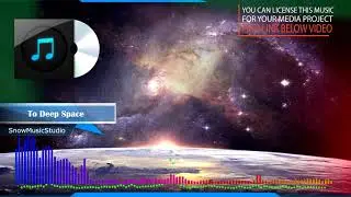 Electronic ambient background music - To Deep Space \ royalty-free cosmic music