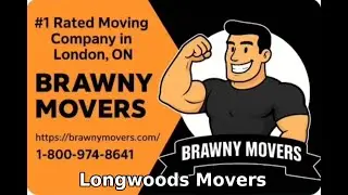 Longwoods Movers | Brawny Movers ✔️