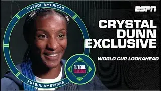 Crystal Dunn being versatile is just &lsquo;part of the brand&rsquo; for USWNT | Futbol Americas