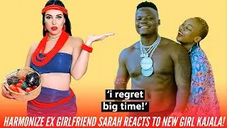 HARMONIZE EX GIRLFRIEND SARAH REACTS TO HARMONIZE'S NEW GIRLFRIEND KAJALA!|BTG News