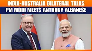 LIVE: PM Modi Holds Bilateral Talks with Australian PM Anthony Albanese in South Africa | News9