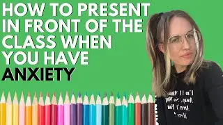 How to Present in Front of the Class When You Have Anxiety 🎒 | Tips & Tricks for School Anxiety!