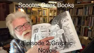 Scooter Geek Books, Episode 2: What is the value of a book? Graphic Novels.