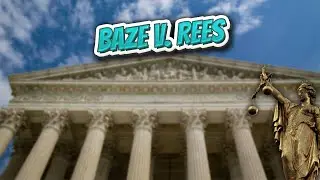 Baze v  Rees (Landmark Court Decisions in America)💬🏛️✅