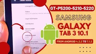 كيفية تنصيب نظام اندرويد 7.1.2 على تابلت  Galaxy Tab 3 10.1 Gt-P5200-P5210-P220