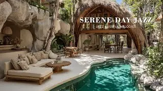 Serene Day Jazz in the Forest | Smooth Jazz at Lakeside for Stress Relief