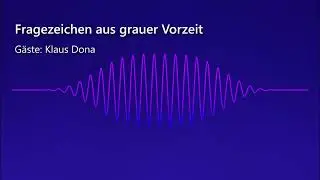 Fragezeichen aus grauer Vorzeit