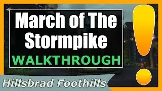 March of The Stormpike | WoW Hillsbrad Foothills Quest Guide