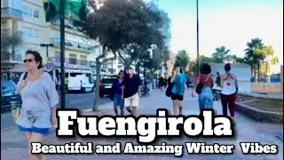 Fuengirola Beautiful and Amazing Winter Vibes. Walk Tour November-2022 Upadate - Malaga Spain 🇪🇸!