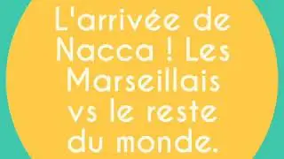 L'ARRIVER DE NACCA DANS LES MARSEILLAIS VS LE RESTE DU MONDE 5 !