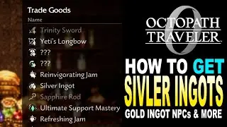 Как добыть серебряные и золотые слитки в Octopath Traveler 0: покупка слитков в Вишвейле и локаци...