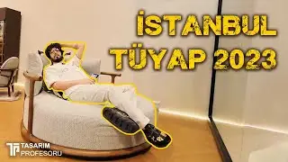 TASARIM PROFESÖRÜ İSTANBUL TÜYAP MOBİLYA FUARI 2023 de