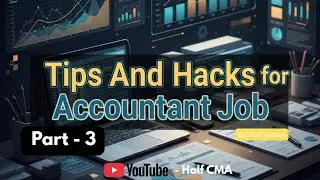 #v69 Tips &Hacks For Accountant Job I Part-3 I Half CMA