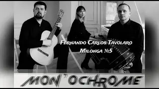 Mon'Ochrome - Fernando Carlos Tavolaro Milonga №5
