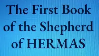 VISION III PART 2: BOOK OF VISIONS #HERMAS #SCRIPTURE #BIBLE #HERMES