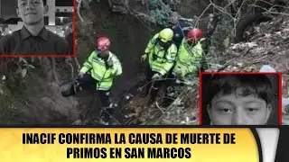 INACIF confirma la causa de muerte de primos en San Marcos