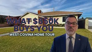 What $850,000 Buys You in West Covina Right Now (2026)