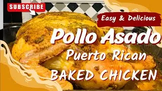 Puerto Rican Oven Roasted Chicken EASY & DELICIOUS // Pollo Asado