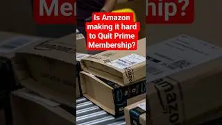 Is Amazon Making It Hard to Quit Prime?