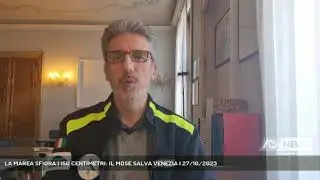 LA MAREA SFIORA I 150 CENTIMETRI: IL MOSE SALVA VENEZIA | 27/10/2023