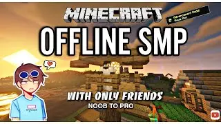 &ldquo;OFFLINE SMP LIVE 😎 Making Raid farm | Only Friends | Noob To Pro Journey Starts!&rdquo;