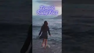 Discover the Hidden Female Body Secrets Nobody Talks About!  #facts (Part 22)