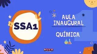 AULA INAUGURAL: Qu&iacute;mica SSA1