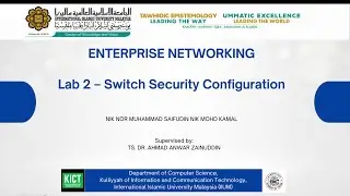 ENTERPRISE NETWORKING - Lab 2 : Switch Security Configuration