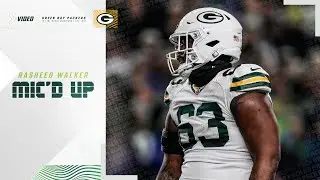 Mic'd Up: Rasheed Walker