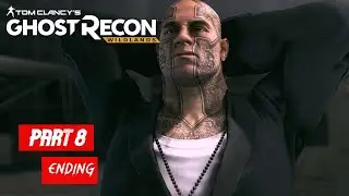 GHOST RECON WILDLANDS PART 8 ENDING
