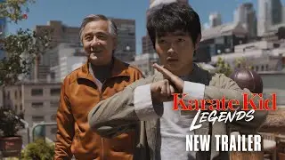 Karate Kid: Legends &ndash; Official Trailer 2 (2025)