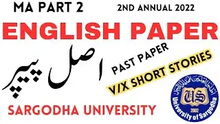 MA Part 2 English Paper V Short Stories 2nd Annual 2022 Paper Sargodha University | MA MSc UOS 2023