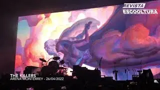 The Killers - My Own Soul's Warning (Arena Monterrey 26/04/2022)