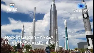 VR180 8K | NASA Kennedy Space Center Rocket Garden | 3D Immersive Tour