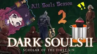 Heide's Tower Of Cosplay | Dark Souls II SOTFS - Part 2 (ALL SOULS SEASON)
