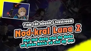 T&oacute;m tắt Livestream Luna 2 | Mọi thứ đi đ&uacute;ng quỹ đạo v&agrave; chế độ UGC hứa hẹn nhiều điều th&uacute; vị