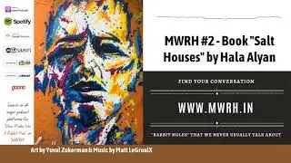 MWRH #2   Book   Salt Houses by Hala Alyan (displacement fiction)