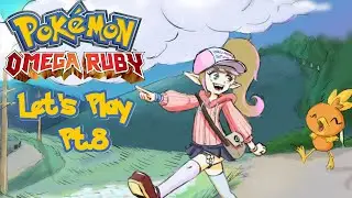 🌋 Pok&eacute;mon Omega Ruby Playthrough🌊 Pt. 8- Farming For a Dawn Stone~