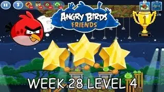 Angry Birds Friends Tournament Week 28 Level 4 (tournament 4) facebook