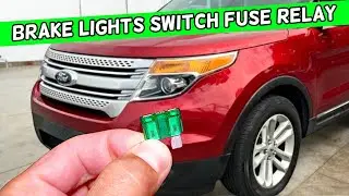 Ford Explorer Brake Lights Switch Fuse Relay Location Replacement 2011 2012 2013 2014 2015