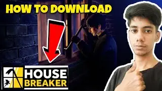 HOW TO DOWNLOAD HOUSE BREAKER IN PC | HOUSE BREAKER KAISE DOWNLOAD KRE