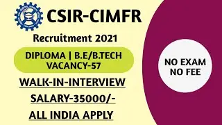 CSIR CIMFR RECRUITMENT 2021 | CSIR CIMFR VACANCY 2021 | CSIR CIMFR VACANCY 2021 OFFLINE FORM