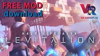 Half-Life: Alyx Levitation Mod available now On Steam Workshop