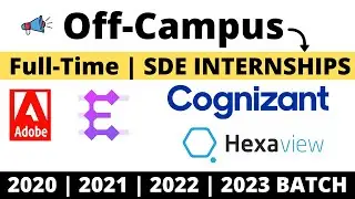 Off Campus Drive | Internships | Adobe | Hexaview Hiring | 2020 | 2021 | 2022 | 2023 Batch Eligible