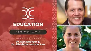 Vibrant Hawaiʻi | Education Stream | August 2023 | Good Jobs Hawaiʻi
