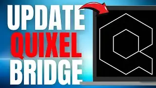How to Update Quixel Bridge EASILY! (FULL UPDATED GUIDE) [2025]