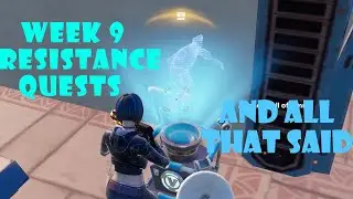 All of week 9 Resistance Quests. Who is GENO?