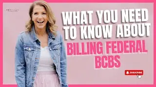 What You Need to Know About Billing BCBS Federal | Dietitian Tips