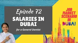 Salary for a General Dentist in Dubai - Ep. 72