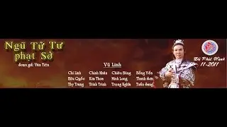 Ngũ Tử Tư Phạt Sở Tập 2 (Vũ Linh, Minh Long, Chinh Nhân, Hiếu Cảnh)